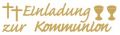 Klebeschrift Einladung zur Kommunion, gold - Rayher 3390106